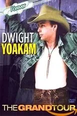 Póster de Dwight Yoakam: The Grand Tour