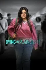 Póster de Dying in Plain Sight