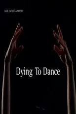 Póster de Dying to Dance