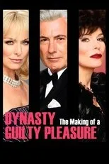 Póster de Dynasty: The Making of a Guilty Pleasure