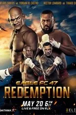 Póster de Eagle FC 47: Dos Santos vs. De Castro