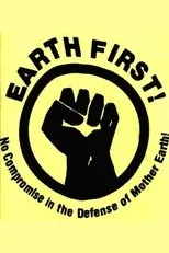 Póster de Earth First! The Politics of Radical Environmentalism