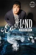 Póster de Eastland: An Original Musical