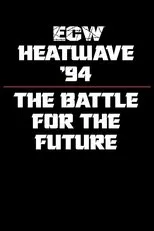 Póster de ECW Heatwave 1994: The Battle for The Future