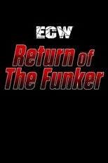 Póster de ECW Return of The Funker