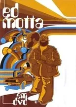 Póster de Ed Motta em DVD