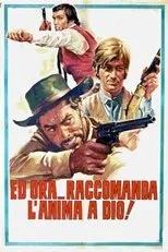 Póster de Ed ora... raccomanda l'anima a Dio!
