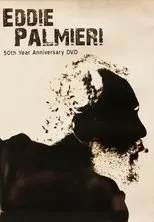 Póster de Eddie Palmieri: 50th Year Anniversary