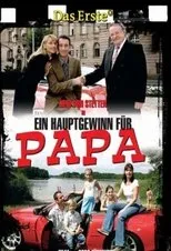 Póster de Ein Hauptgewinn für Papa