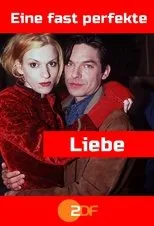 Póster de Eine fast perfekte Liebe