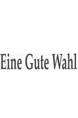 Póster de Eine gute Wahl