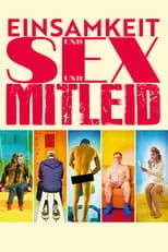 Póster de Einsamkeit und Sex und Mitleid