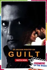Póster de Ek Anjaan Rishtey Ka Guilt