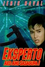 Póster de Eksperto: Ako Ang Sasagupa!