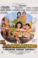 Póster de El Agarratodo