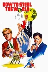 Póster de El Agente de CIPOL: Como Robar el Mundo