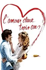 Póster de El amor dura tres años