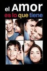 Póster de El amor es lo que tiene