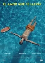 Póster de El amor que te llevás
