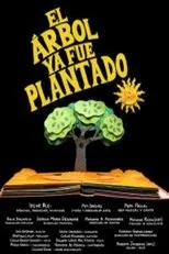 Póster de El árbol ya fue plantado