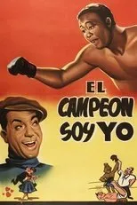 Póster de El campeón soy yo