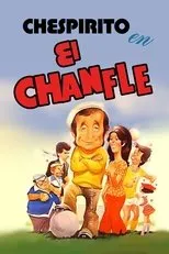 Póster de El Chanfle