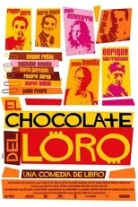 Póster de El chocolate del loro
