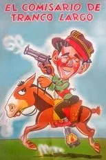 Póster de El comisario de Tranco Largo