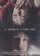 Póster de El corazón es la cuarta pared
