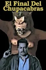 Póster de El Final Del Chupacabras