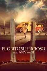 Póster de El grito silencioso: El caso Roe v. Wade