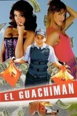 Póster de El Guachiman