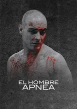 Póster de El hombre apnea