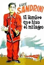 Póster de El hombre que hizo el milagro