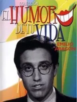 Póster de El Humor de tu Vida: Emilio Aragón