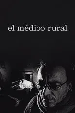 Póster de El médico rural
