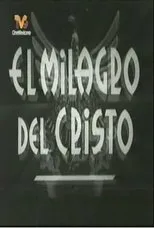 Póster de El milagro de Cristo