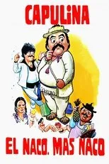Póster de El naco mas naco