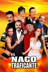 Póster de El Naco Traficante