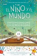 Póster de El niño y el mundo