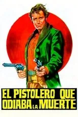 Póster de El pistolero que odiaba la muerte