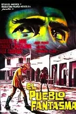 Póster de El pueblo fantasma