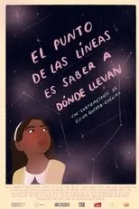 Póster de El Punto de las Líneas es Saber a Dónde Llevan