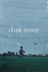 Póster de El que no soy