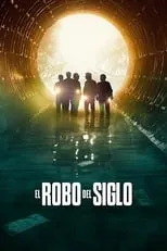 Póster de El robo del siglo
