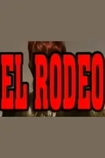 Póster de El Rodeo