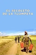 Póster de El secdleto de la tlompeta