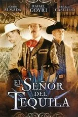 Póster de El señor del tequila