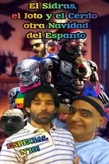 Póster de El Sidras, El Joto y El Cerdo otra Navidad del Espanto