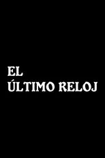 Póster de El último reloj